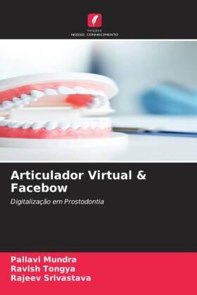 Mundra / Tongya / Srivastava |  Articulador Virtual & Facebow | Buch |  Sack Fachmedien