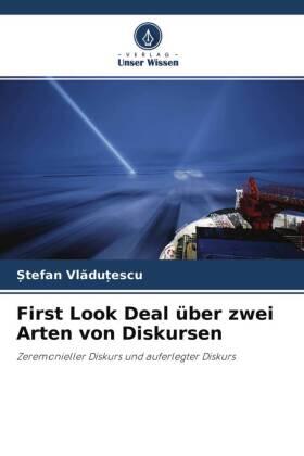 Vladutescu |  First Look Deal über zwei Arten von Diskursen | Buch |  Sack Fachmedien