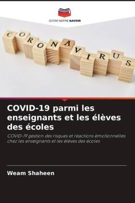 Shaheen |  COVID-19 parmi les enseignants et les élèves des écoles | Buch |  Sack Fachmedien