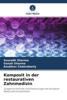 Sharma / Chakrabarty |  Komposit in der restaurativen Zahnmedizin | Buch |  Sack Fachmedien