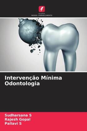 S / Gopal |  Intervenção Mínima Odontologia | Buch |  Sack Fachmedien