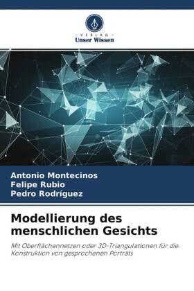 Montecinos / Rubio / Rodríguez |  Modellierung des menschlichen Gesichts | Buch |  Sack Fachmedien