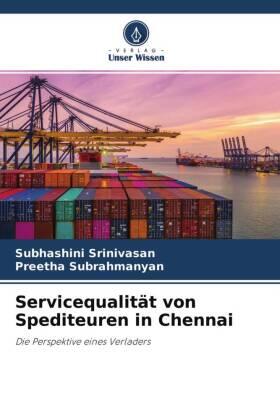 Srinivasan / Subrahmanyan |  Servicequalität von Spediteuren in Chennai | Buch |  Sack Fachmedien
