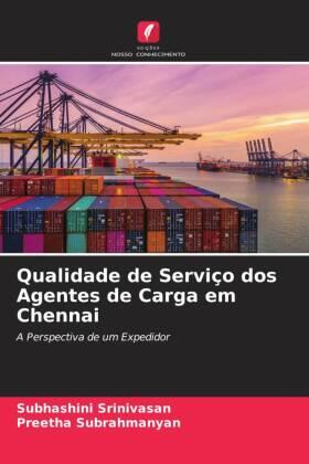 Srinivasan / Subrahmanyan |  Qualidade de Serviço dos Agentes de Carga em Chennai | Buch |  Sack Fachmedien