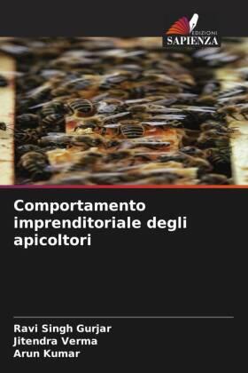 Gurjar / Verma / Kumar |  Comportamento imprenditoriale degli apicoltori | Buch |  Sack Fachmedien