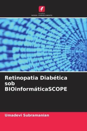 Subramanian |  Retinopatia Diabética sob BIOinformáticaSCOPE | Buch |  Sack Fachmedien