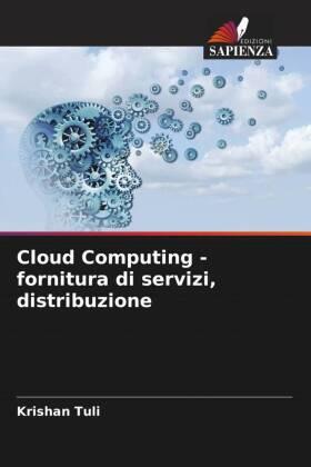 Tuli |  Cloud Computing - fornitura di servizi, distribuzione | Buch |  Sack Fachmedien