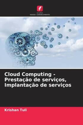 Tuli |  Cloud Computing - Prestação de serviços, Implantação de serviços | Buch |  Sack Fachmedien