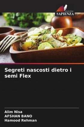 Nisa / Bano / Rehman |  Segreti nascosti dietro i semi Flex | Buch |  Sack Fachmedien