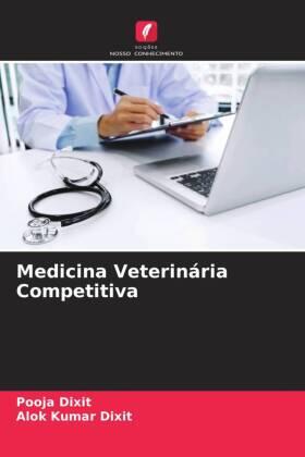 Dixit |  Medicina Veterinária Competitiva | Buch |  Sack Fachmedien