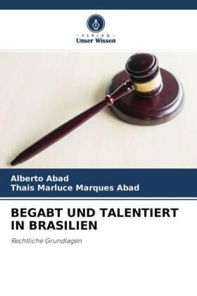 Abad |  BEGABT UND TALENTIERT IN BRASILIEN | Buch |  Sack Fachmedien