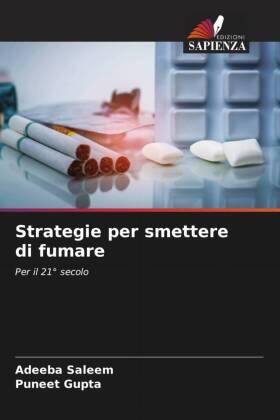 Saleem / Gupta |  Strategie per smettere di fumare | Buch |  Sack Fachmedien
