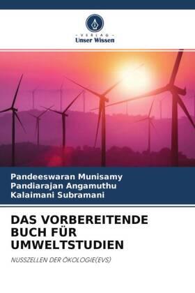 Munisamy / Angamuthu / Subramani |  DAS VORBEREITENDE BUCH FÜR UMWELTSTUDIEN | Buch |  Sack Fachmedien