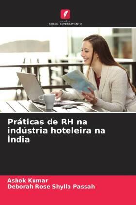 Kumar / Shylla Passah |  Práticas de RH na indústria hoteleira na Índia | Buch |  Sack Fachmedien