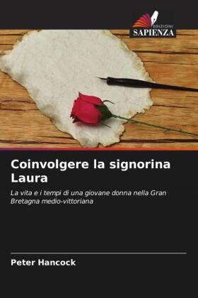 Hancock |  Coinvolgere la signorina Laura | Buch |  Sack Fachmedien