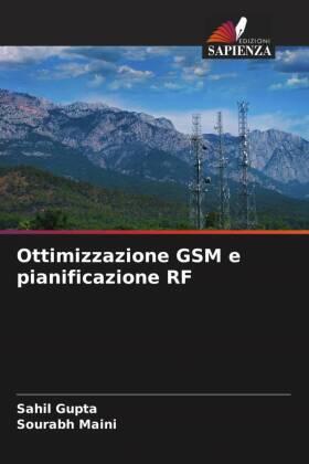 Gupta / Maini |  Ottimizzazione GSM e pianificazione RF | Buch |  Sack Fachmedien