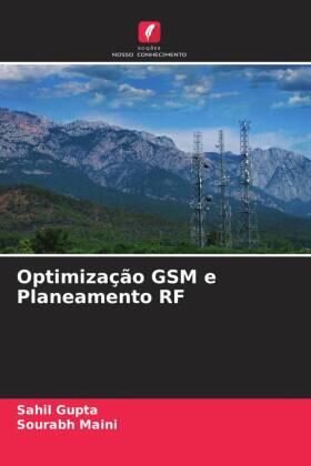 Gupta / Maini |  Optimização GSM e Planeamento RF | Buch |  Sack Fachmedien