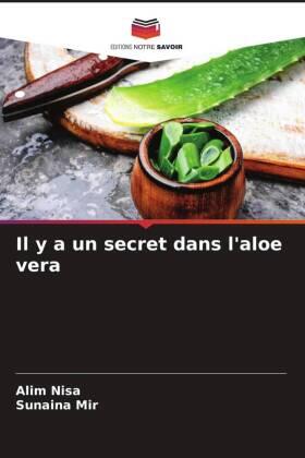 Nisa / Mir |  Il y a un secret dans l'aloe vera | Buch |  Sack Fachmedien