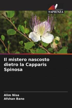 Nisa / Bano |  Il mistero nascosto dietro la Capparis Spinosa | Buch |  Sack Fachmedien