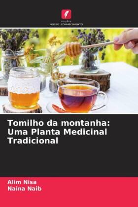 Nisa / Naib |  Tomilho da montanha: Uma Planta Medicinal Tradicional | Buch |  Sack Fachmedien