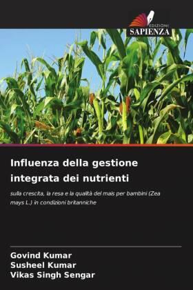 Kumar / Sengar |  Influenza della gestione integrata dei nutrienti | Buch |  Sack Fachmedien