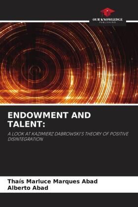 Marques Abad / Abad |  ENDOWMENT AND TALENT: | Buch |  Sack Fachmedien