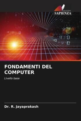 Jayaprakash |  FONDAMENTI DEL COMPUTER | Buch |  Sack Fachmedien