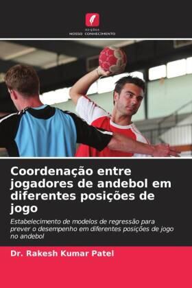 Patel |  Coordenação entre jogadores de andebol em diferentes posições de jogo | Buch |  Sack Fachmedien