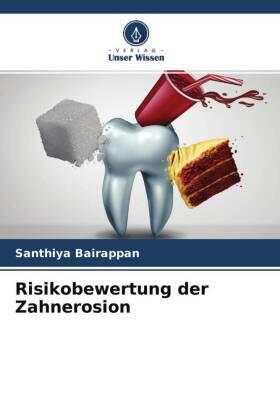 Bairappan |  Risikobewertung der Zahnerosion | Buch |  Sack Fachmedien
