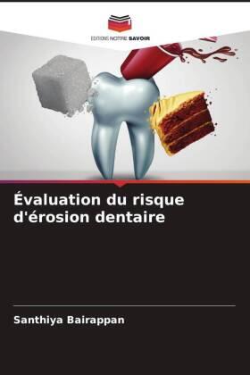 Bairappan |  Évaluation du risque d'érosion dentaire | Buch |  Sack Fachmedien
