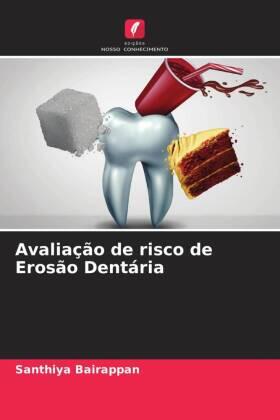 Bairappan / Puranik / Rajgopalachari |  Avaliação de risco de Erosão Dentária | Buch |  Sack Fachmedien