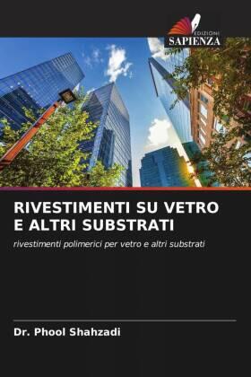 Shahzadi |  RIVESTIMENTI SU VETRO E ALTRI SUBSTRATI | Buch |  Sack Fachmedien