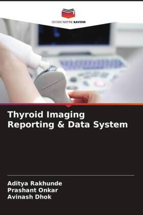 Rakhunde / Onkar / Dhok |  Thyroid Imaging Reporting & Data System | Buch |  Sack Fachmedien