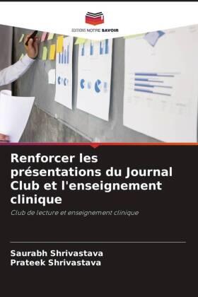 Shrivastava |  Renforcer les présentations du Journal Club et l'enseignement clinique | Buch |  Sack Fachmedien