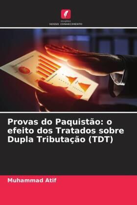Atif |  Provas do Paquistão: o efeito dos Tratados sobre Dupla Tributação (TDT) | Buch |  Sack Fachmedien