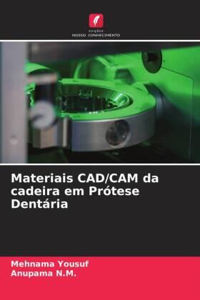 Yousuf / N. M. |  Materiais CAD/CAM da cadeira em Prótese Dentária | Buch |  Sack Fachmedien