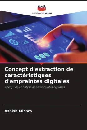 Mishra |  Concept d'extraction de caractéristiques d'empreintes digitales | Buch |  Sack Fachmedien