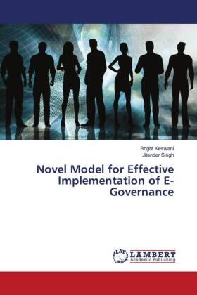 Keswani / Singh |  Novel Model for Effective Implementation of E-Governance | Buch |  Sack Fachmedien