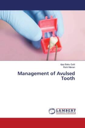 Babu Gutti / Manan |  Management of Avulsed Tooth | Buch |  Sack Fachmedien