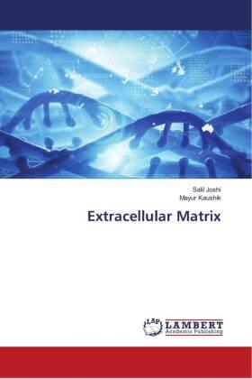 Joshi / Kaushik |  Extracellular Matrix | Buch |  Sack Fachmedien