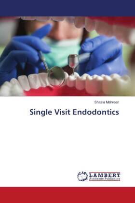 Mahreen |  Single Visit Endodontics | Buch |  Sack Fachmedien