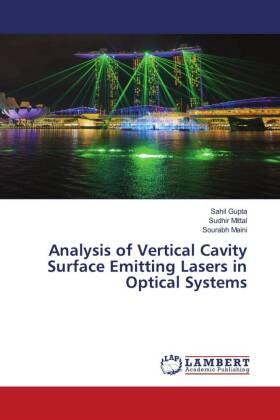 Gupta / Mittal / Maini |  Analysis of Vertical Cavity Surface Emitting Lasers in Optical Systems | Buch |  Sack Fachmedien