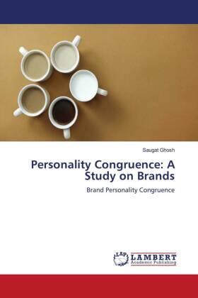 Ghosh |  Personality Congruence: A Study on Brands | Buch |  Sack Fachmedien