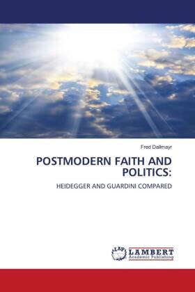 Dallmayr |  POSTMODERN FAITH AND POLITICS: | Buch |  Sack Fachmedien