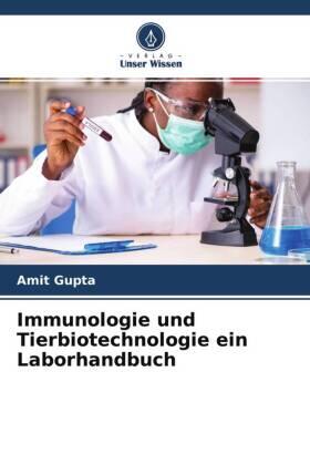 Gupta |  Immunologie und Tierbiotechnologie ein Laborhandbuch | Buch |  Sack Fachmedien
