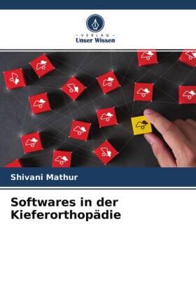 Mathur |  Softwares in der Kieferorthopädie | Buch |  Sack Fachmedien