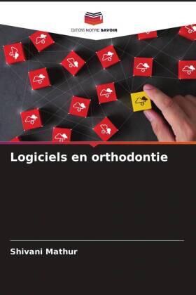 Mathur |  Logiciels en orthodontie | Buch |  Sack Fachmedien