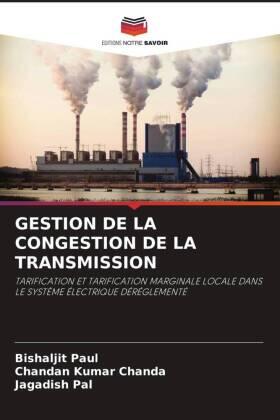 Paul / Chanda / Pal |  GESTION DE LA CONGESTION DE LA TRANSMISSION | Buch |  Sack Fachmedien