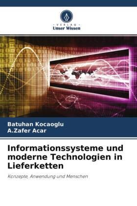Kocaoglu / Acar |  Informationssysteme und moderne Technologien in Lieferketten | Buch |  Sack Fachmedien
