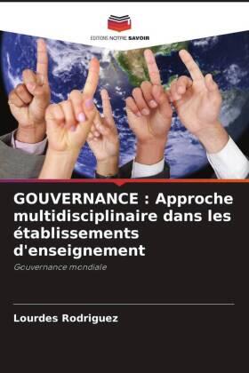 Rodriguez |  GOUVERNANCE : Approche multidisciplinaire dans les établissements d'enseignement | Buch |  Sack Fachmedien